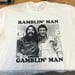 Image of Ramblin' Man Gamblin' Man - T-Shirt