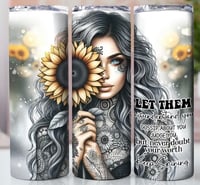 let them sunflower 20oz subliamtion tumbler 