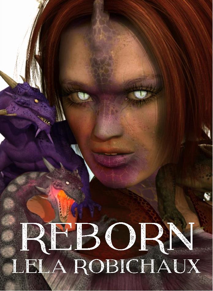 Image of Reborn by Lela Robichaux [signed copy!]