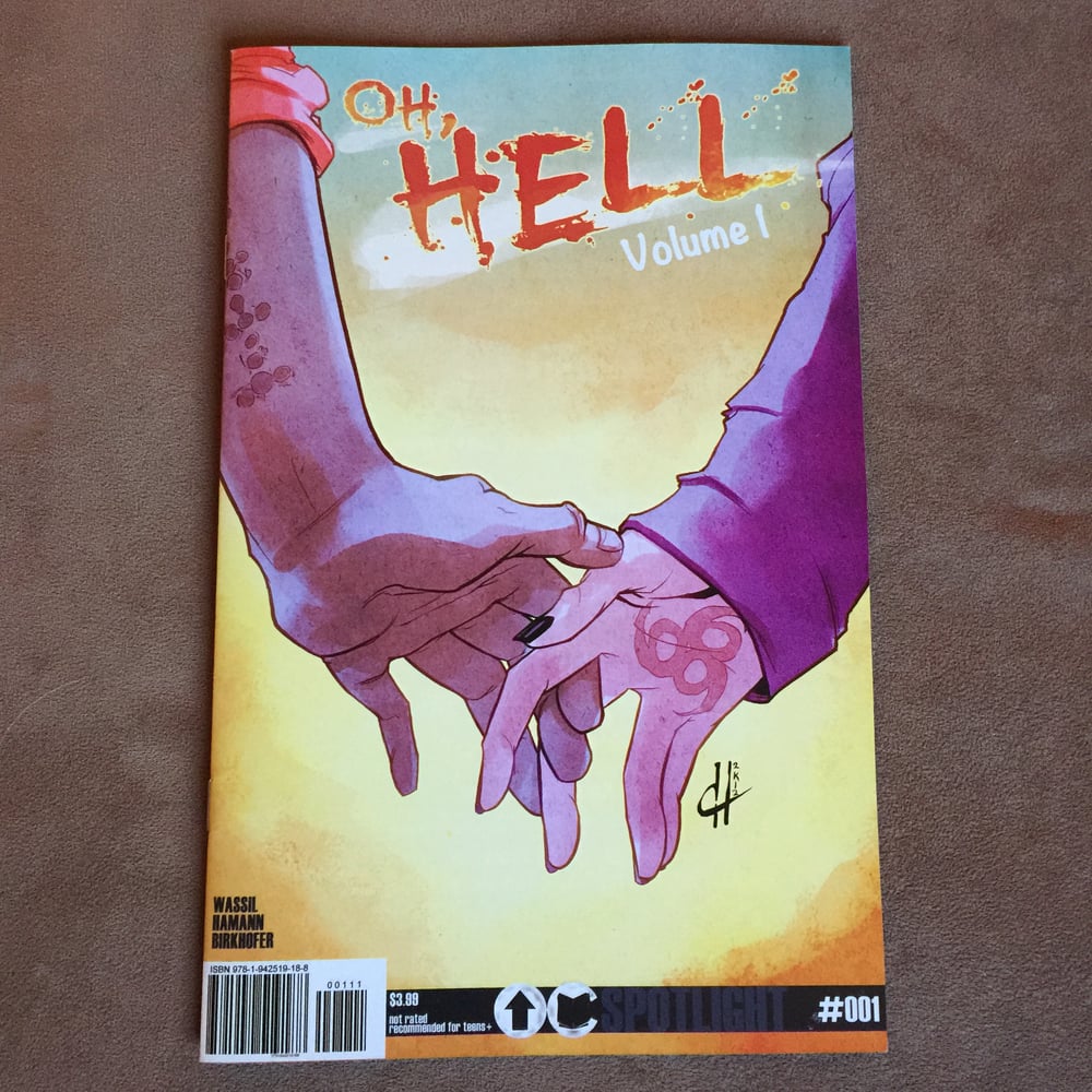 Image of Oh Hell Vol. 1, Issue 1, 27 pps. pub. Overground Comics