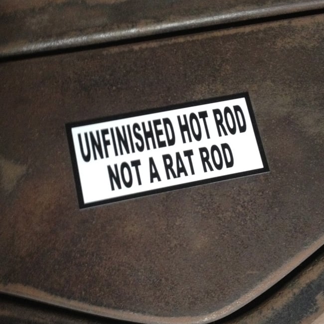 Image of Unfinished Hot Rod, Not a Rat Rod Sticker