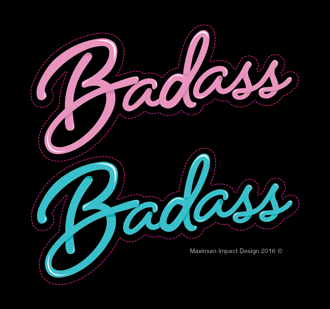 Image of Badass Script Sticker Blue or Pink 2 sizes now