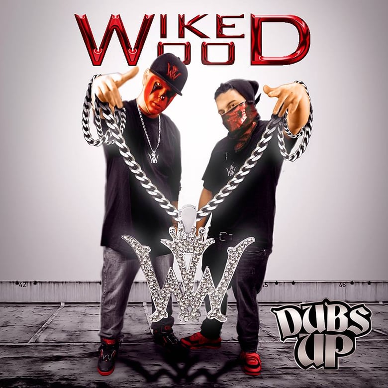 Image of Wiked Wood - Dubs Up
