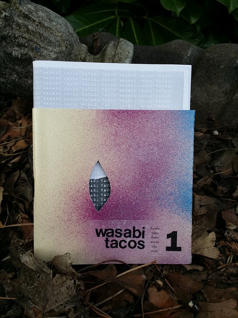 Image of Wasabi Tacos: Foodie Tales From Across the River, vol. 1