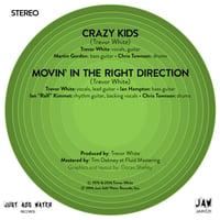 Image 2 of TREVOR WHITE "Crazy Kids" 7" on black, green, purple, or white (JAW031)