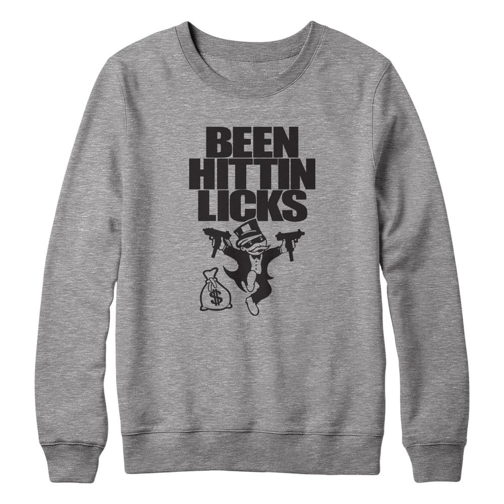 Image of Been Hittin Licks Crew Neck