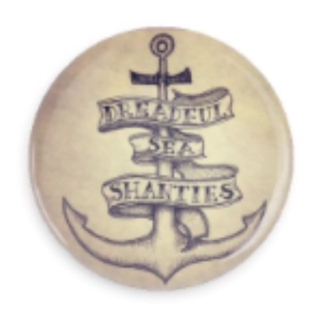 Image of Dreadful Sea Shanties Pin