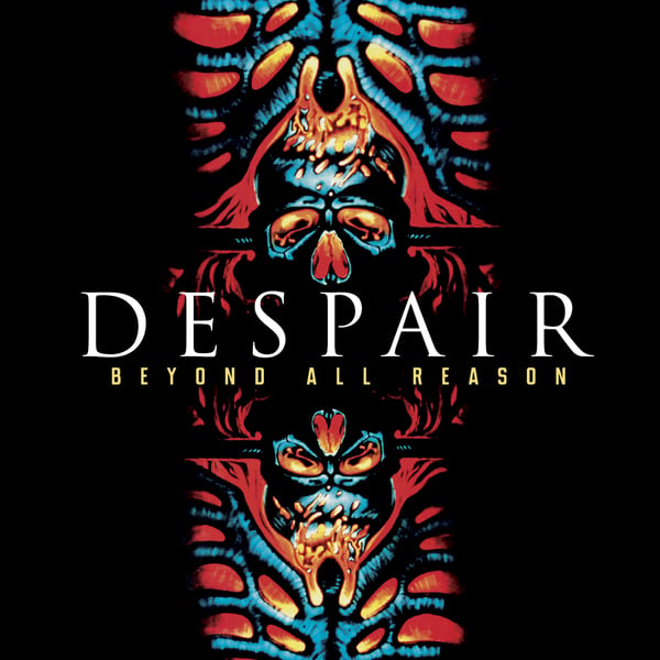 Image of DESPAIR - Beyond All Reason