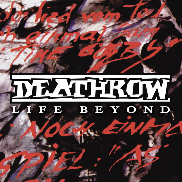 Image of DEATHROW - Life Beyond
