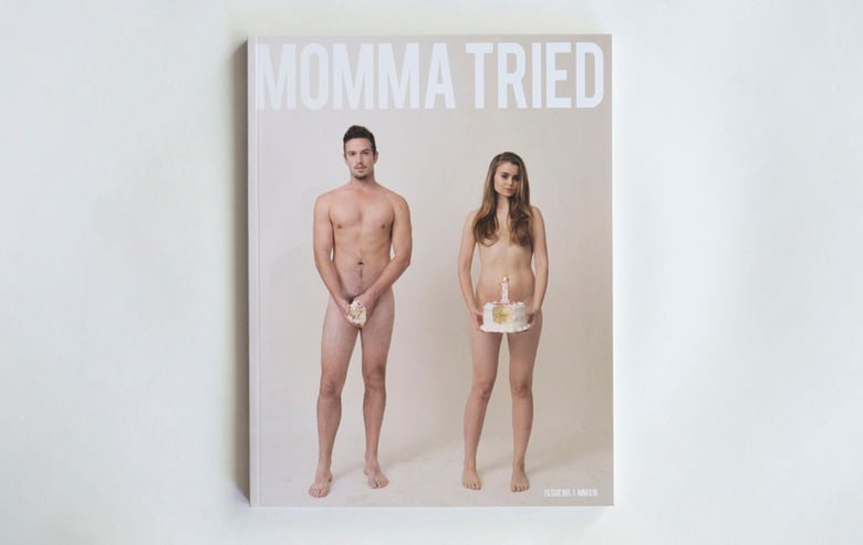 Image of MOMMA TRIED ISSUE 1