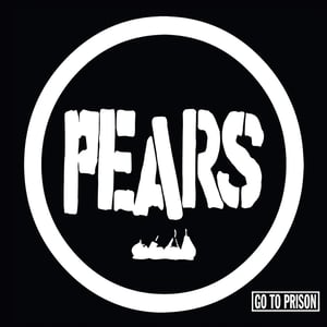 Image of Pears "Go To Prison"