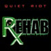 Image of Quiet Riot "ReHab" CD