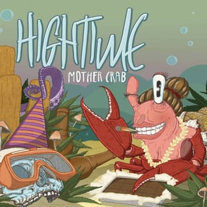 Image of HIGHTIME - Mother Crab Digipak CD