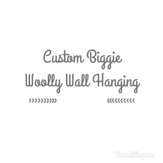 Image of Custom Biggie Woolly Wall Hanging