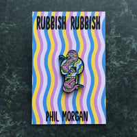 Image 3 of Rubbish Rubbish 28 Phil Morgan
