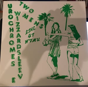 Image of Urochromes / Wizzard Sleeve - Two Mens, Live At WFMU LP (Jeth Row)