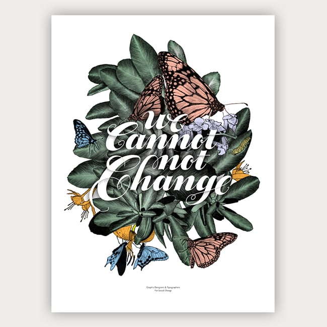 Image of WE CANNOT NOT CHANGE PRINT 50X70 CM