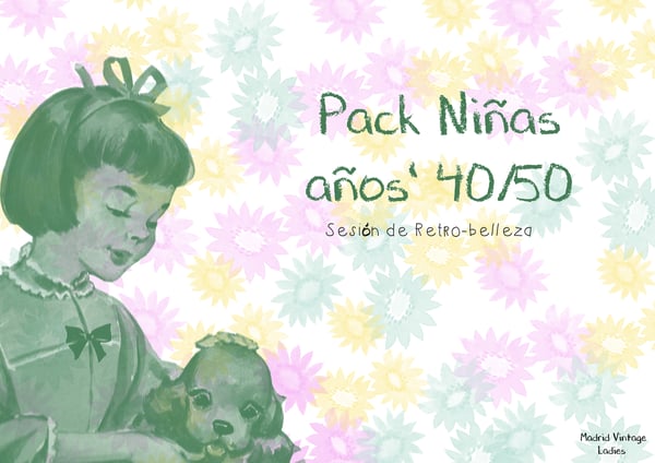 Image of Pack Niñas años' 40/50 - PROMOCIÓN DÍA DE LA MADRE -