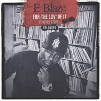 Image 1 of E-BLAZE For The Luv Of It Vol. 3: reloaded Instrumental LP