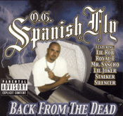 Image of OG Spanish fly CLASSIC CD BACK FROM THE DEAD