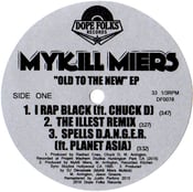 Image of MYKILL MIERS "OLD TO THE NEW" EP