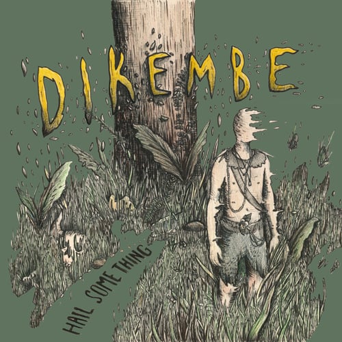 Image of Hail Something - Dikembe