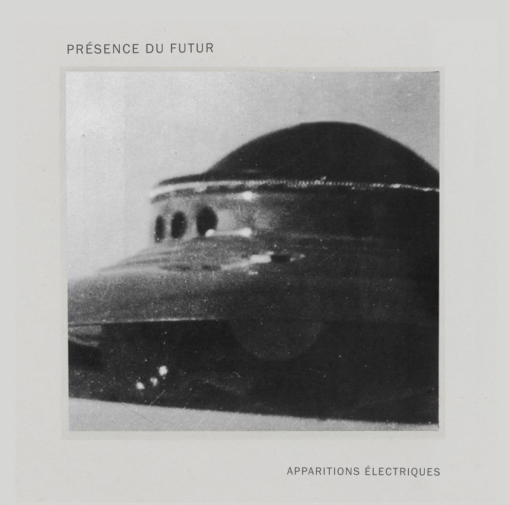 Image of Présence du Futur « Apparitions Éléctriques » Lp