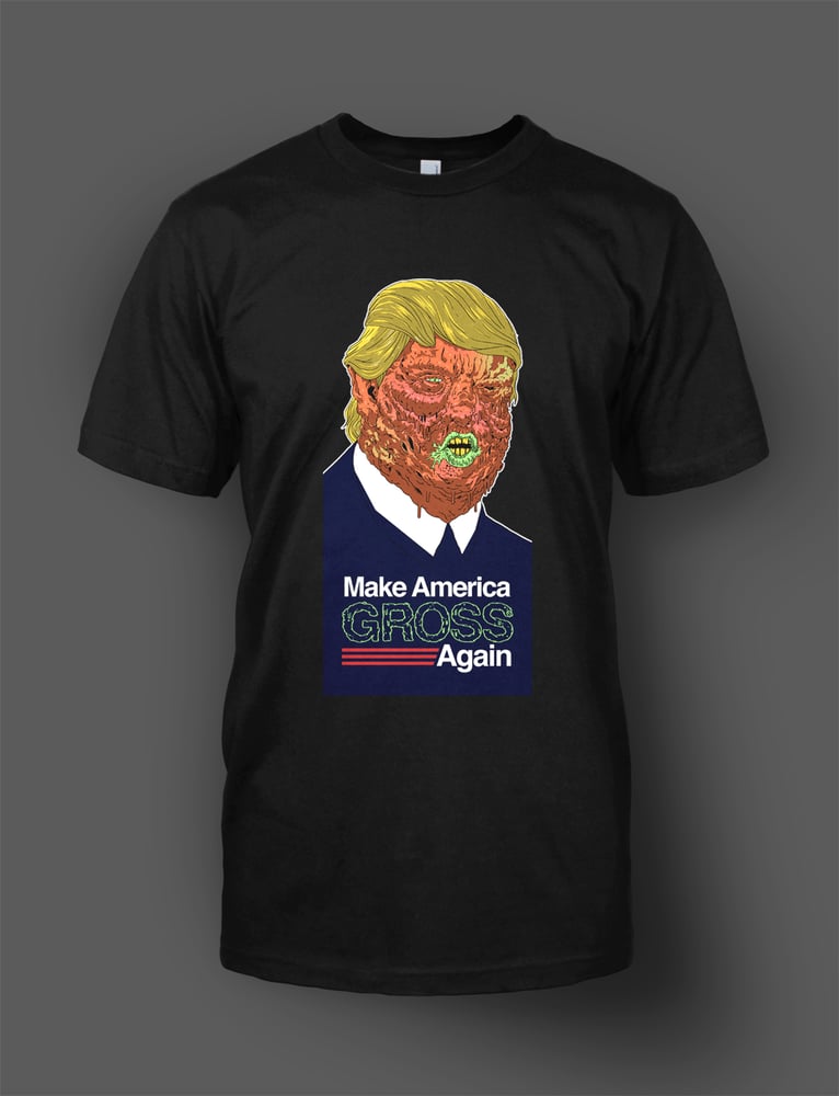 Image of Ew Gross Trump - Shirt