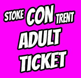 Image of Adult Ticket for Stoke Con Trent #5 