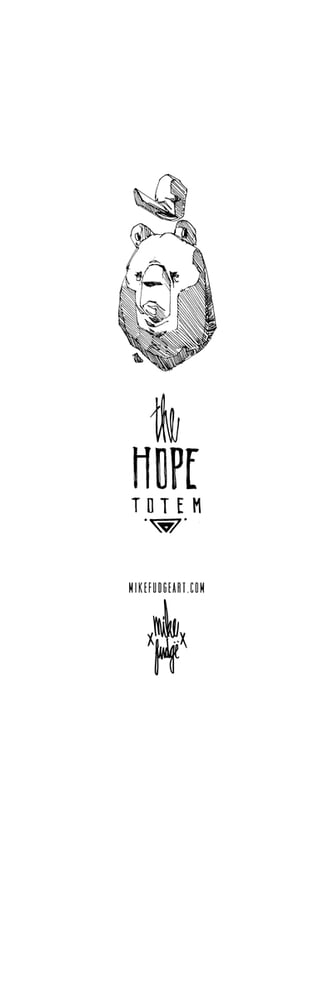 Image of THE HOPE TOTEM