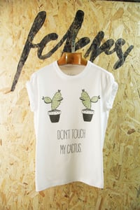 Image 1 of Don't Touch My Cactus By FCKRS®