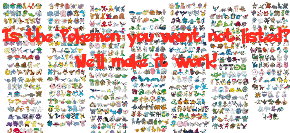 Image of Any Pokemon You Want!