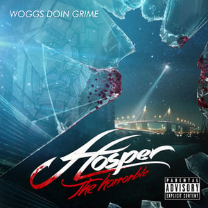 Image of Hosper The Horrorble - Woggs Doin Grime CD