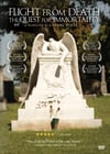 Flight from Death: The Quest for Immortality DVD