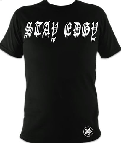 Image of STAY EDGY-TEXT T-SHIRT