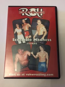 Image of ROH Scramble Madness Wakefield, MA (11/16/02) DVD