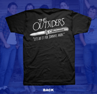 Image 2 of The Outsiders "Let's Do It For Johnny, Man." T shirts