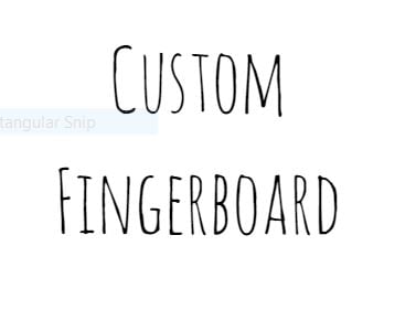 Image of Custom Fingerboard
