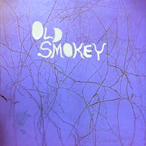 Image of Old Smokey 7" + CD EP