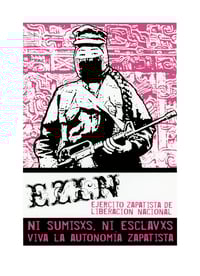 Viva La Autonomia Zapatista (2013)