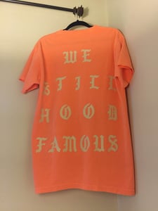Image of WE STILL HOOD FAMOUS