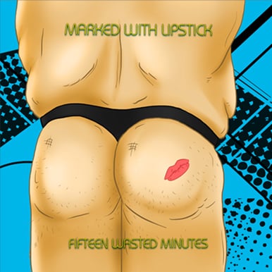 Image of EP "Fifteen Wasted Minutes"
