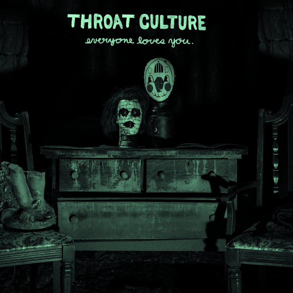 Image of Throat Culture - Everyone Loves You 7"