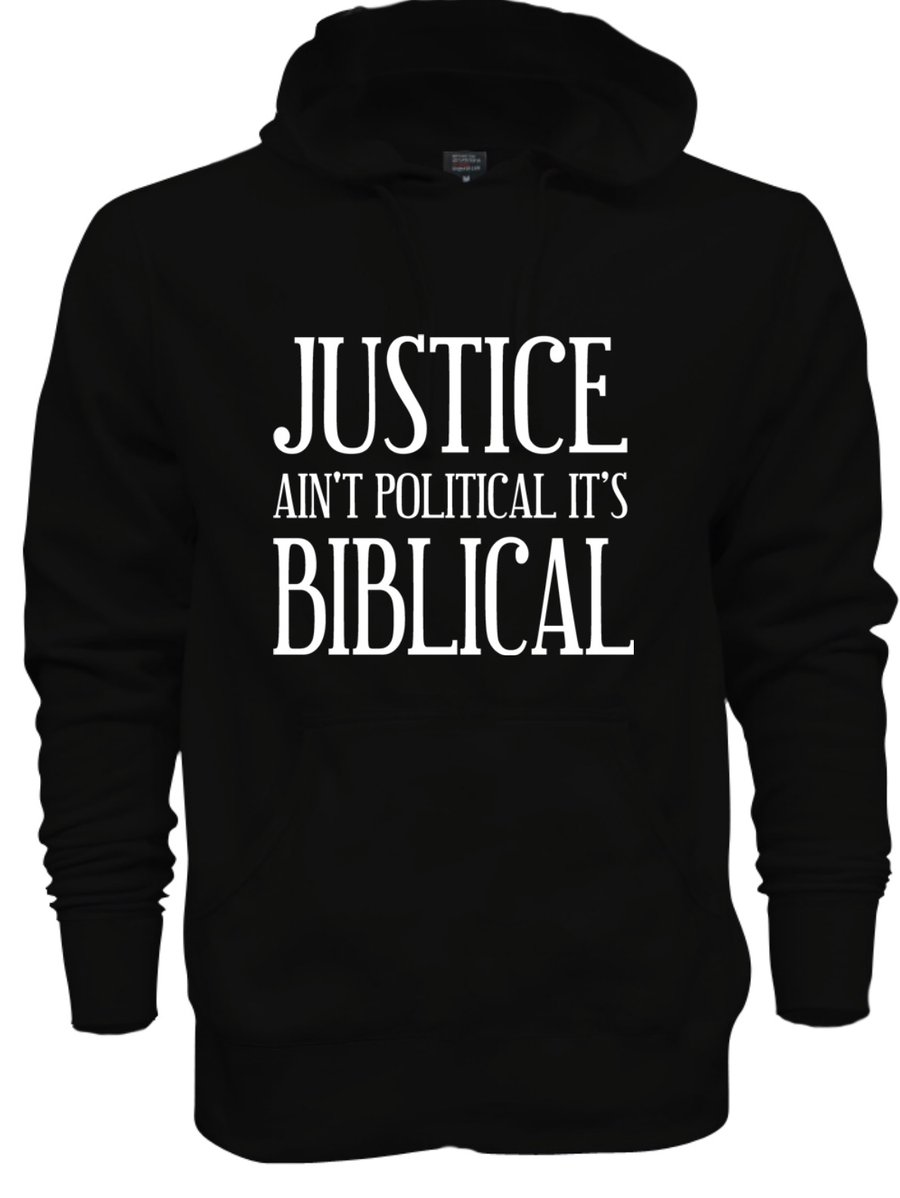 Image of JUSTICE AIN'T POLITICAL IT'S BIBLICAL HOODIE (UNISEX) PLEASE ALLOW UP TO 14-16 BUSINESS DAYS TO RECE