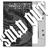 Image 1 of GANGRENED 'We Are Nothing' Cassette