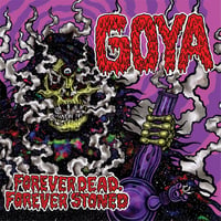 Image 1 of GOYA - Forever Dead, Forever Stoned LP 