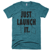 JUST LAUNCH IT.TRI-EVERGREEN