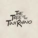 Image of The Tree of the Tiny Rhino