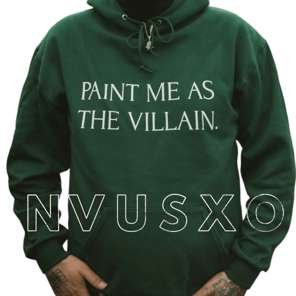 Image of PAINT ME AS THE VILLAIN HOODIE 