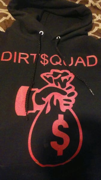 Image of Dirtsquad hoodie 